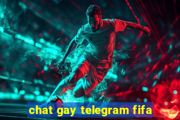 chat gay telegram fifa